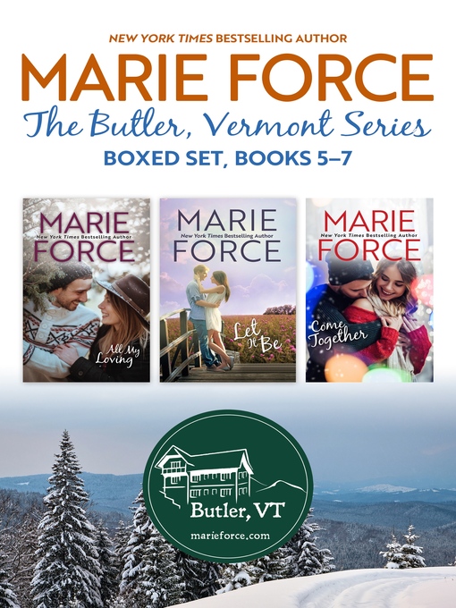 Title details for Butler, Vermont Series Boxed Set, Books 5-7 by Marie Force - Available